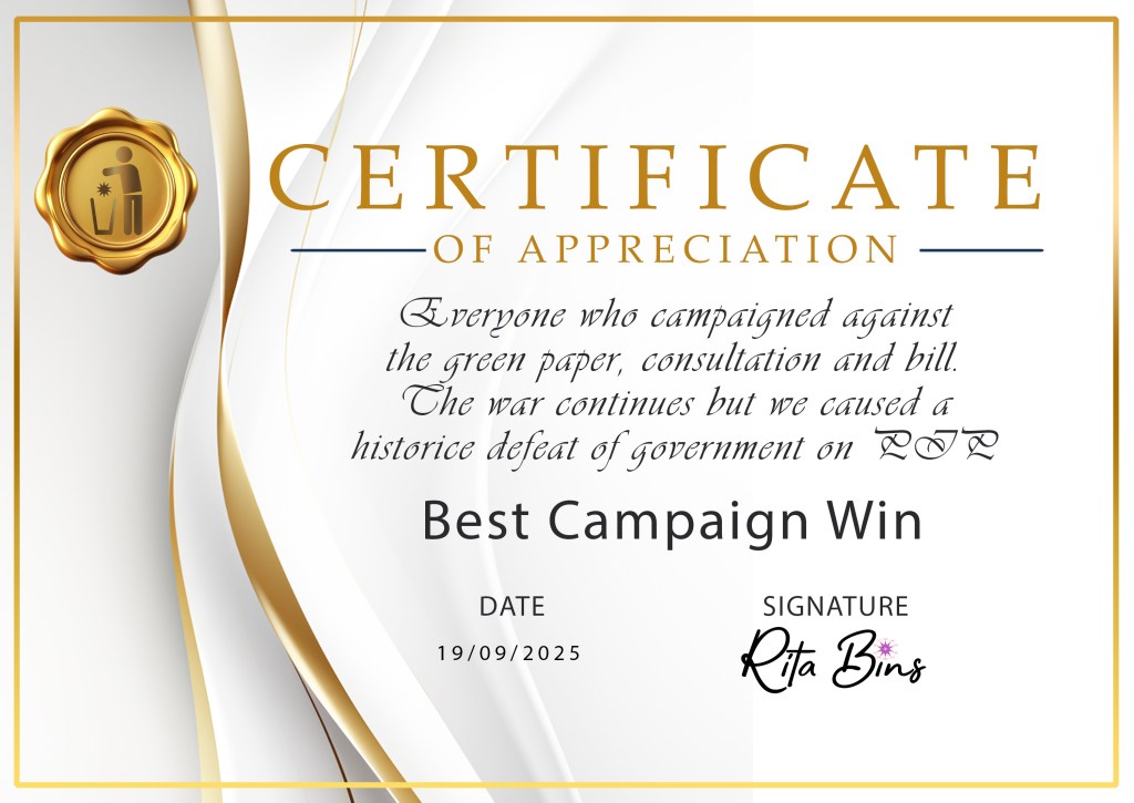 Alt Text description of Honour certificates:
A rectangular Honour Certificate of Appreciation in luxurious cream and gold with a gold seal on the top left with the Recovery in the Bin logo of stick figure, star, and bin. Honouring the winner with the date and signed Rita Bins. 
Best Campaign Win

Everyone who fought against the Pathways to Work Green Paper and the PIP & UC Bill.